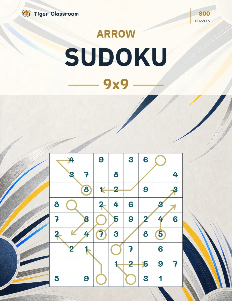 Arrow Sudoku 9x9: 800 Printable Puzzles with Answers